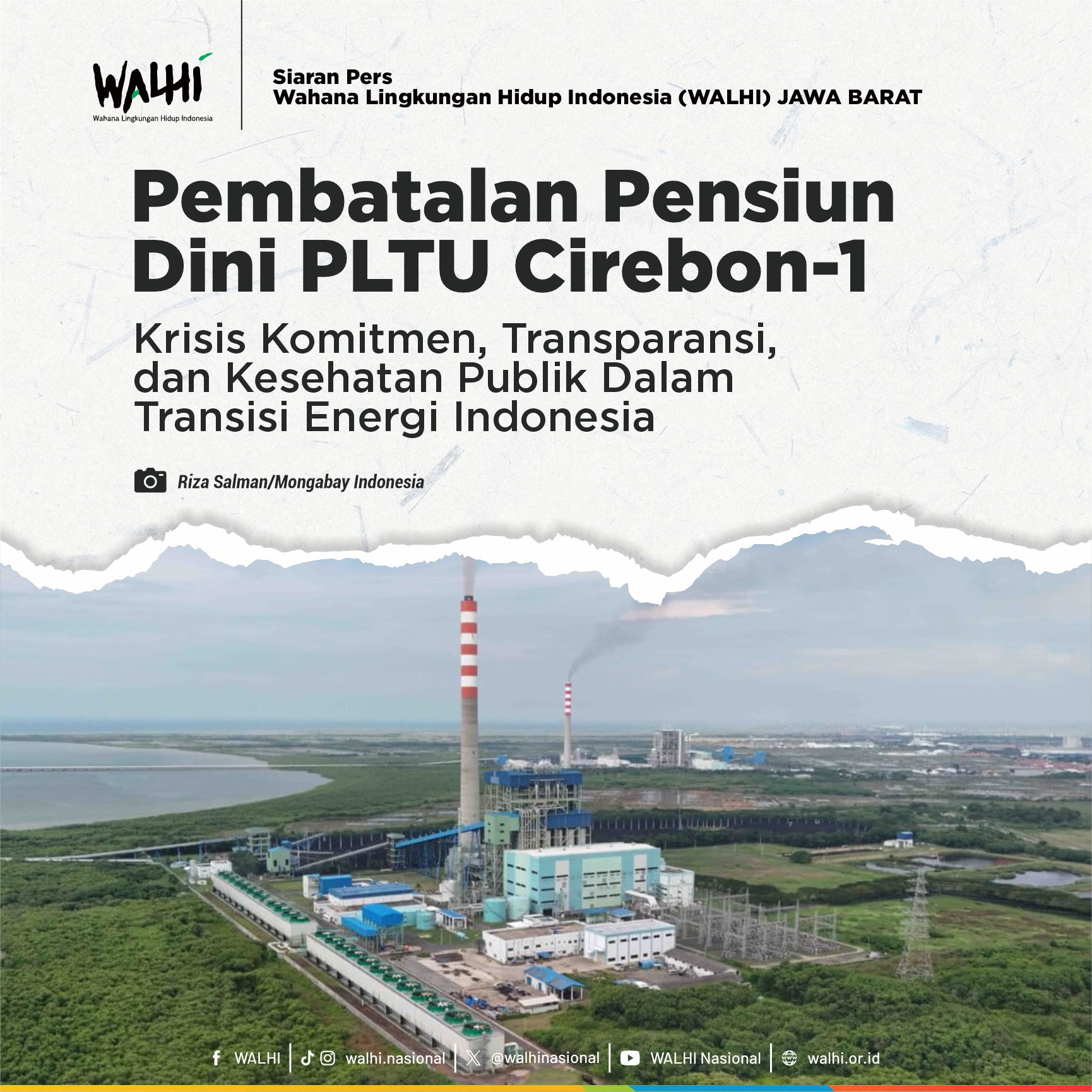 Pembatalan Pensiun Dini PLTU Cirebon-1: Krisis Komitmen, Transparansi, dan Kesehatan Publik Dalam Transisi Energi Indonesia