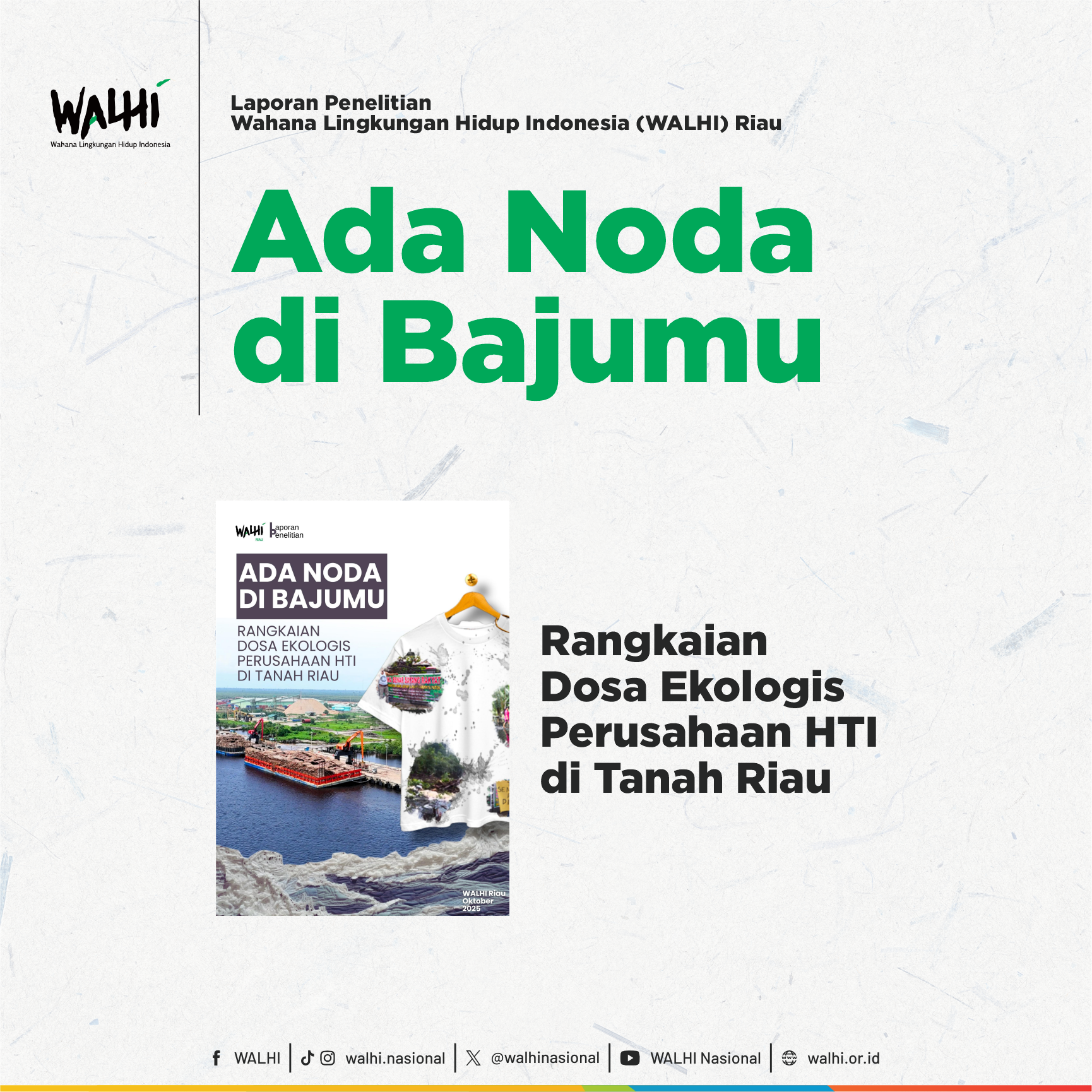 Ada Noda di Bajumu: Rangkaian Dosa Ekologis Perusahaan HTI di Tanah Riau