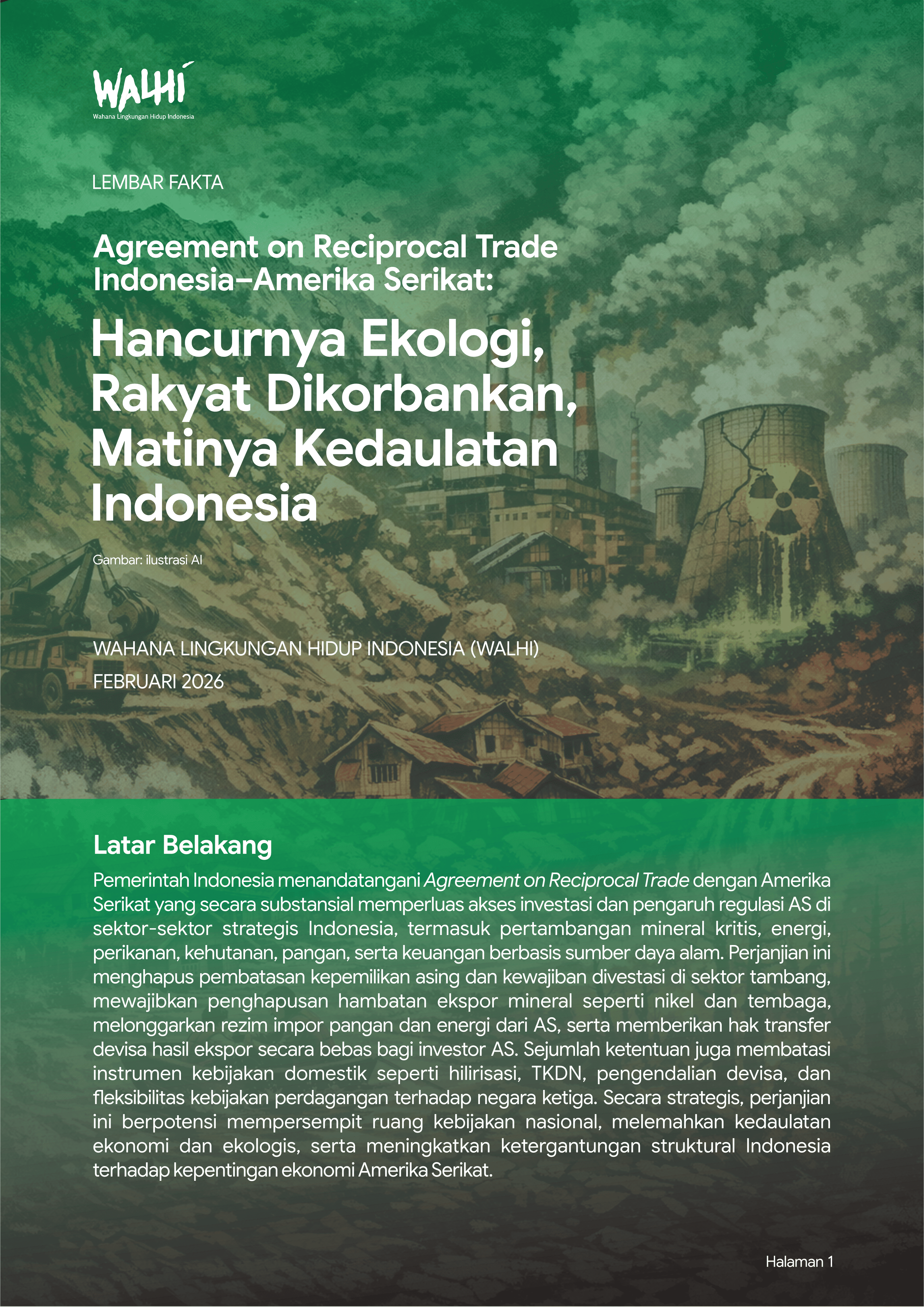 Hancurnya Ekologi, Rakyat Dikorbankan, Matinya Kedaulatan Indonesia