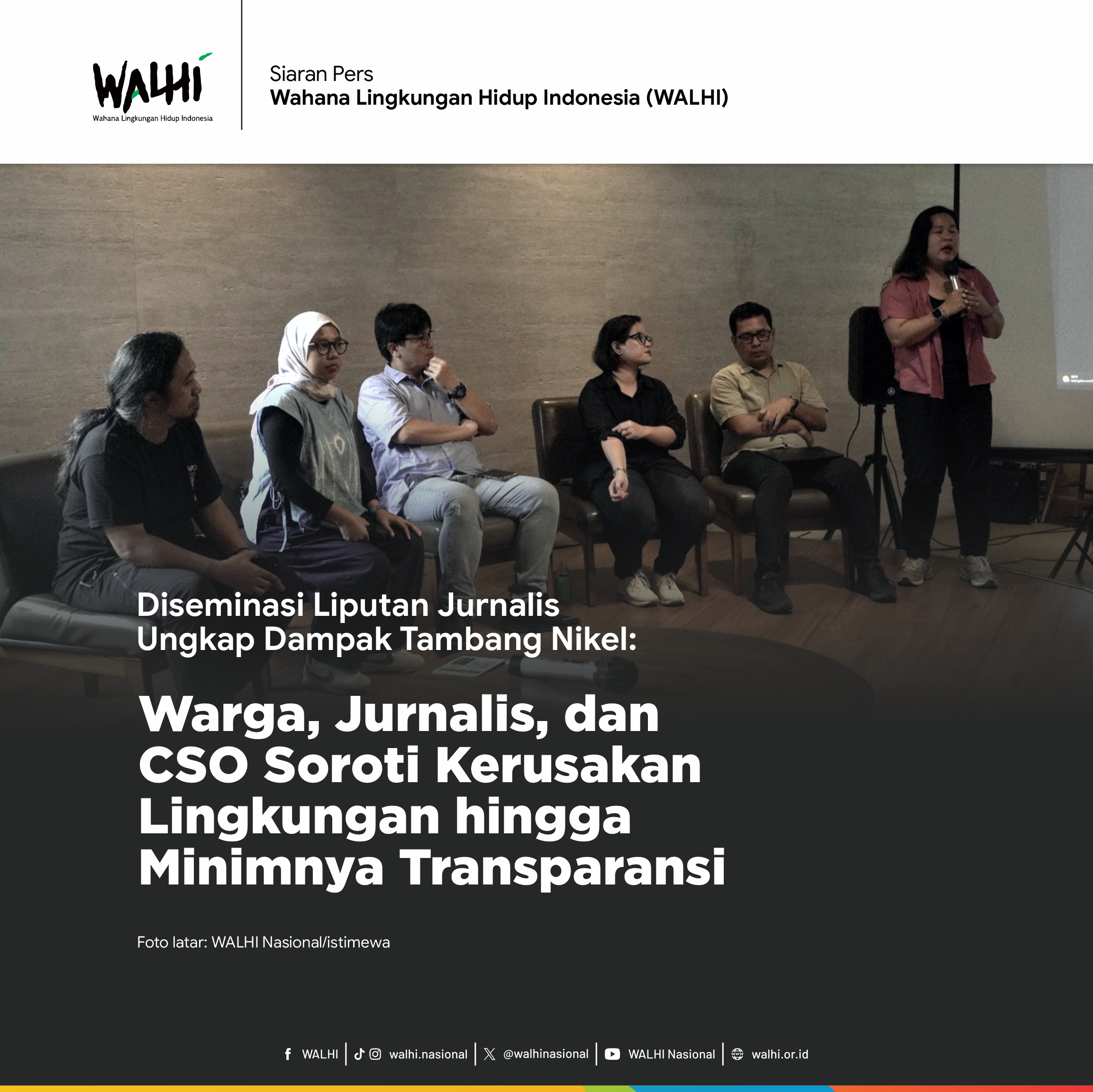 Diseminasi Liputan Jurnalis Ungkap Dampak Tambang Nikel: Warga, Jurnalis, dan CSO Soroti Kerusakan Lingkungan hingga Minimnya Transparansi