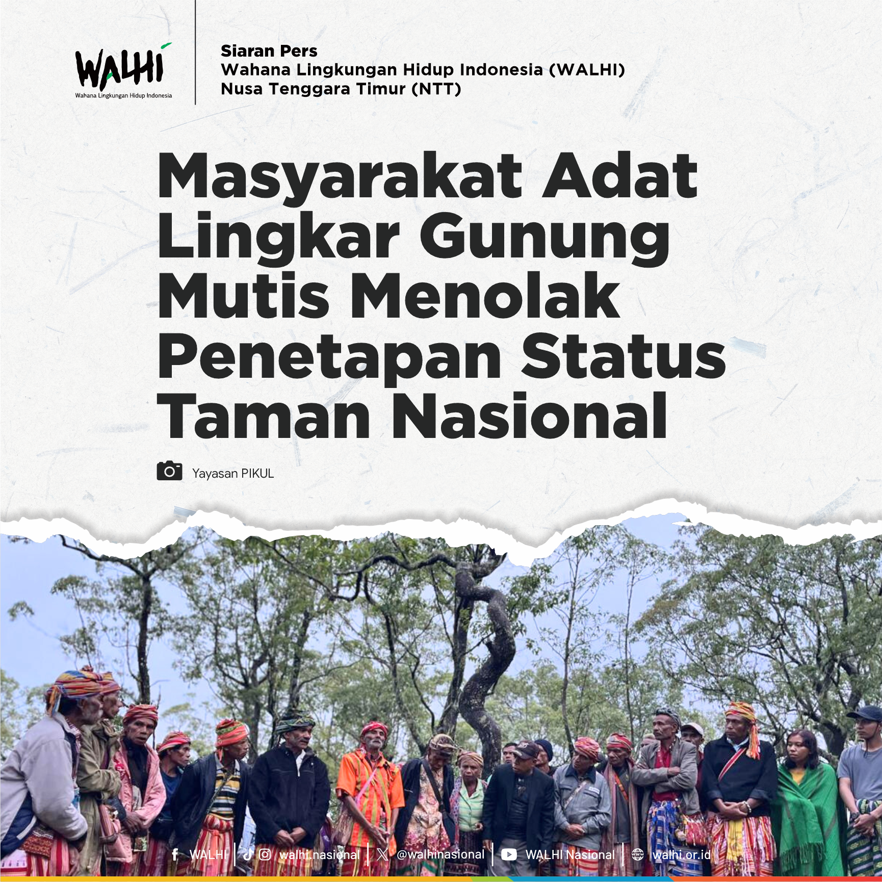 Masyarakat Adat Lingkar Gunung Mutis Menolak Penetapan Status Taman Nasional
