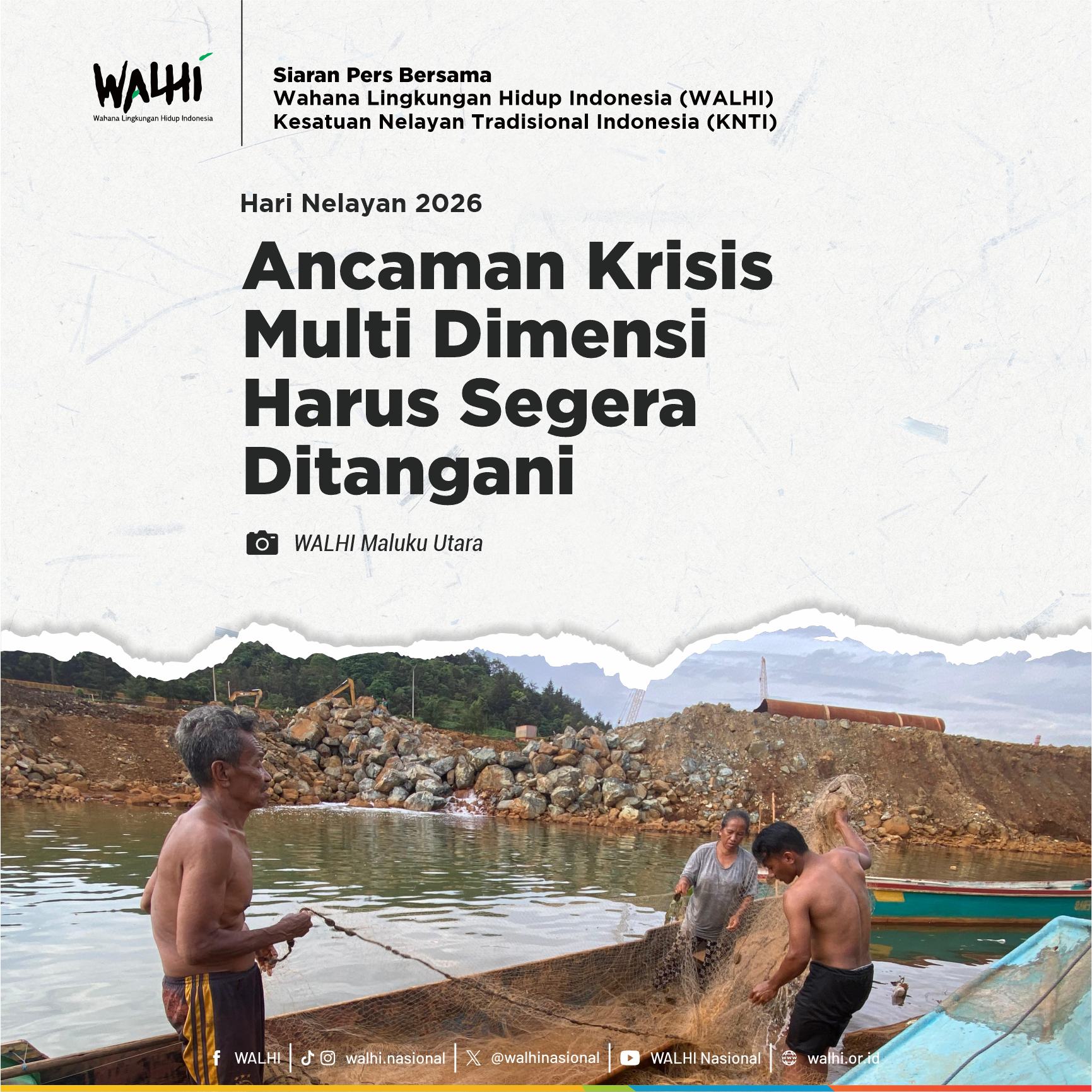 Hari Nelayan 2026 WALHI dan KNTI: Ancaman Krisis Multi Dimensi Harus Segera Ditangani