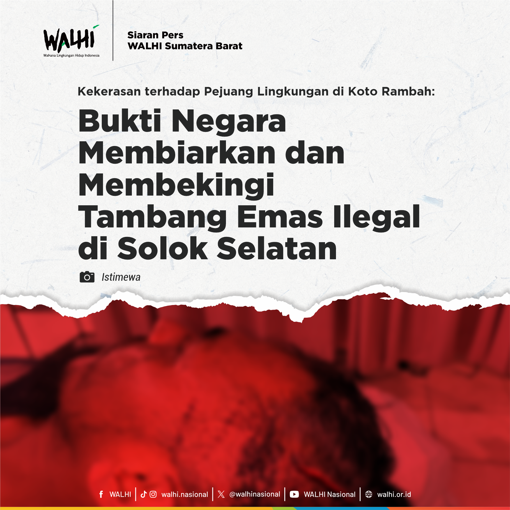 Kekerasan terhadap Pejuang Lingkungan di Koto Rambah: Bukti Negara Membiarkan dan Membekingi Tambang Emas Ilegal di Solok Selatan