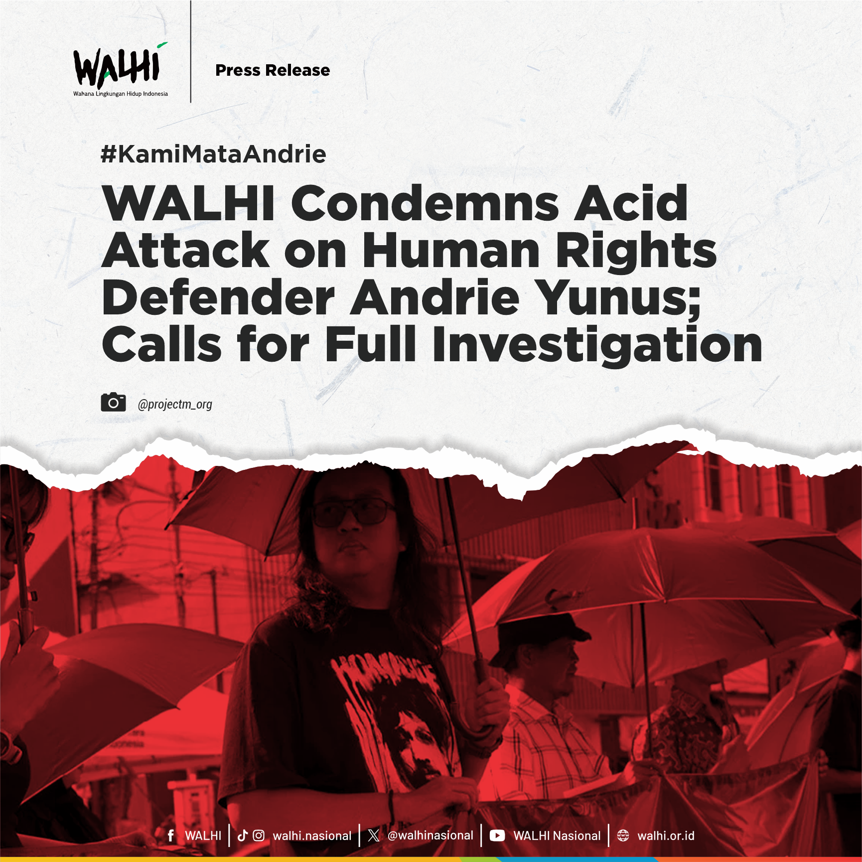WALHI Condemns Acid Attack on Human Rights Defender Andrie Yunus; Calls for Full Investigation