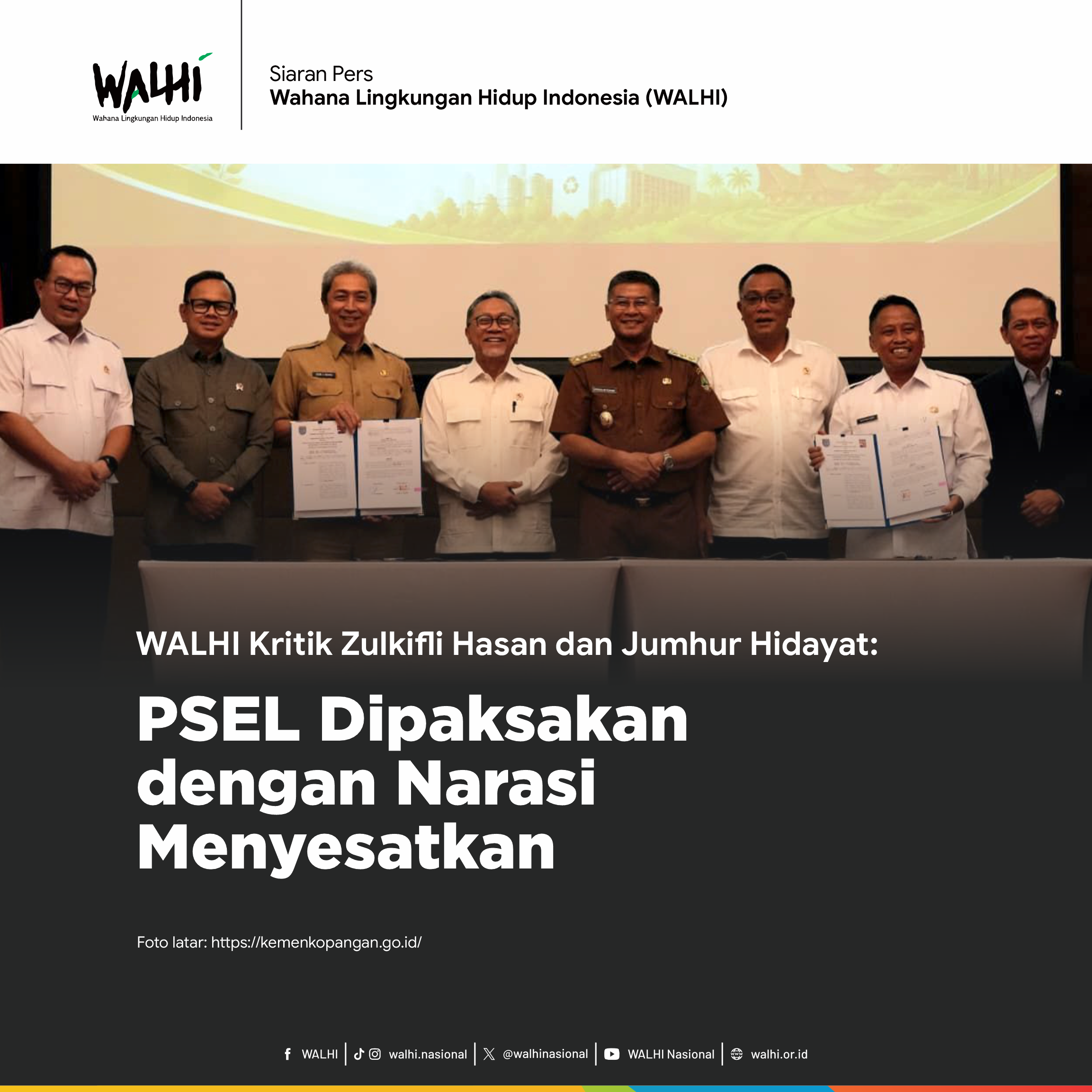WALHI Kritik Zulkifli Hasan dan Jumhur Hidayat: PSEL Dipaksakan dengan Narasi Menyesatkan