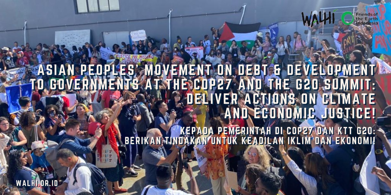 To Governments at the COP27 and the G20 Summit: Deliver actions on climate and economic justice!
