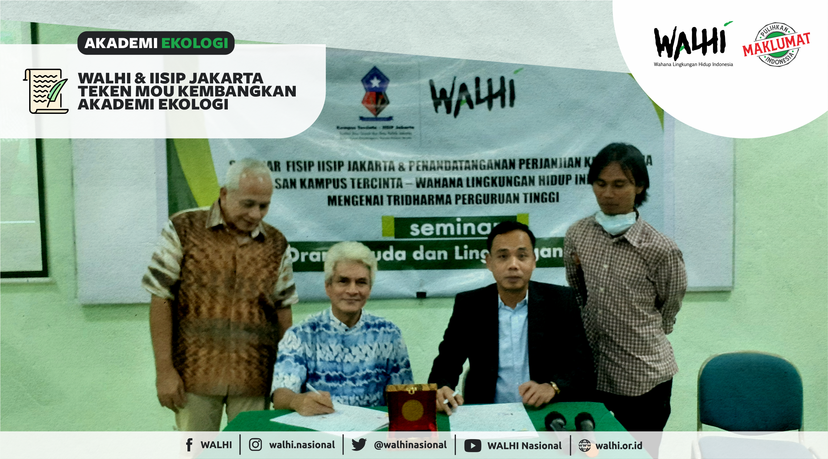 Walhi dan IISIP Jakarta Kerjasama Kembangkan Akademi Ekologi